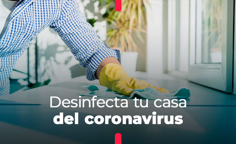 como desinfectar la casa de virus y bacterias