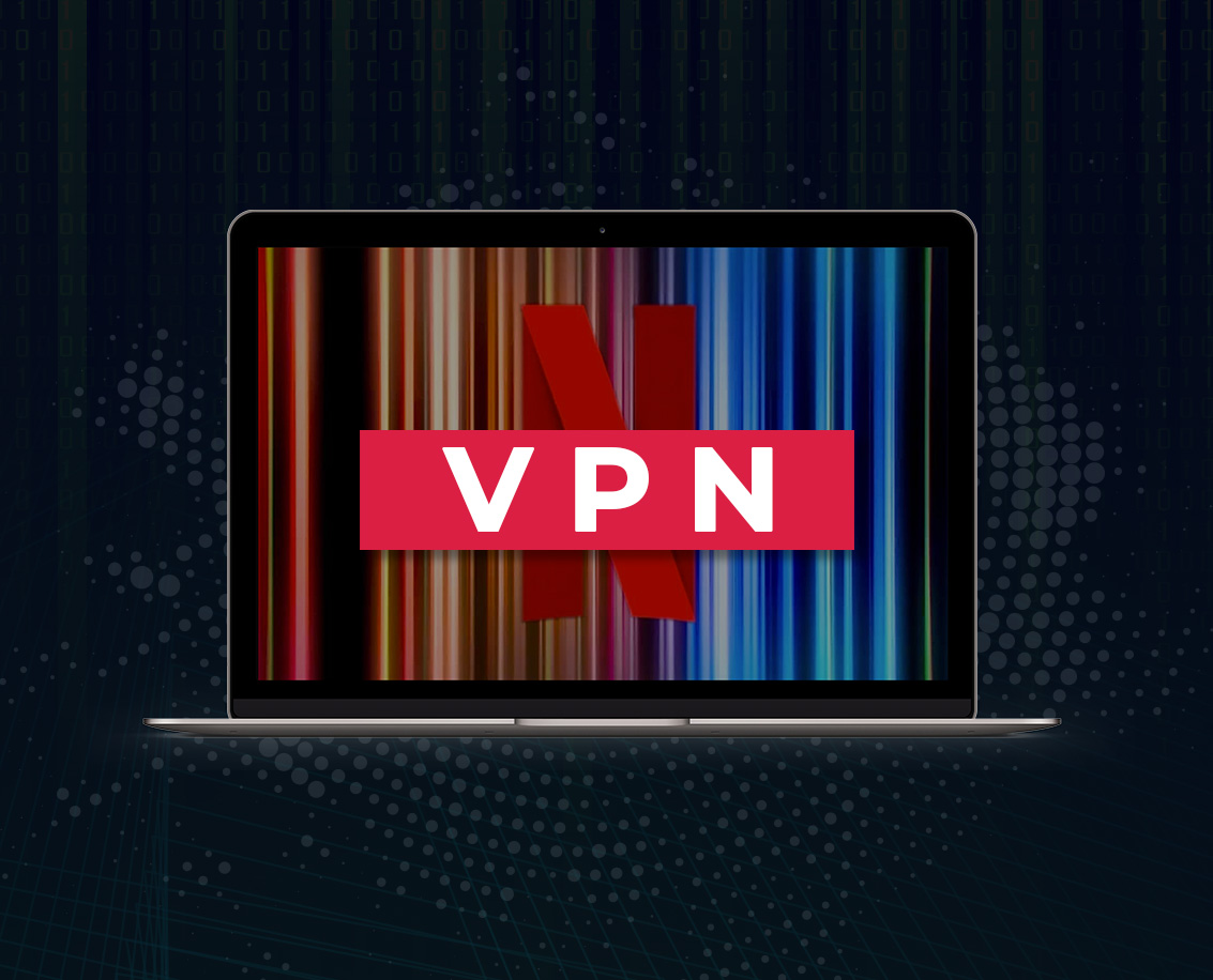 mejores VPN, mejores VPN para Netflix, VPN para Netflix, tipos de VPN, paquetes de Internet baratos